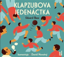 Bass, Eduard - Klapzubova jedenáctka