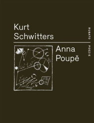 Schwitters, Kurt - Anna Poupě