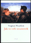 Woolfová, Virginia - Jak to vidí současník