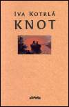 Kotrlá, Iva - Knot