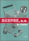 Fowler, Bo - Skepse, a.s.