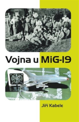 Kabele, Jiří - Vojna u Mig-19