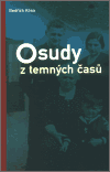 Róna, Bedřich - Osudy z temných časů