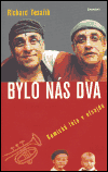 Pšenicová, Zuzana - Bylo nás dva