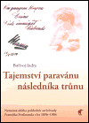 Indra, Bořivoj - Tajemství paravánu následníka trůnu