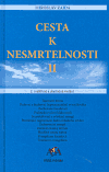 Zajda, Miroslav - Cesta k nesmrtelnosti II.