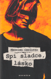 Carlotto, Massimo - Spi sladce, lásko