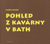 Reiner, Martin - Pohled z kavárny v Bath