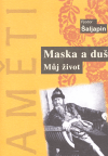 Šaljapin, Fjodor Ivanovič - Maska a duše