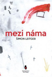 Leitgeb, Šimon - Mezi náma