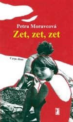 Moravcová, Alžběta - Zet, zet, zet