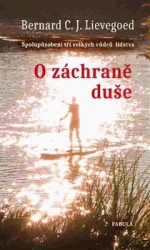 Lievegoed, Bernard C. J. - O záchraně duše