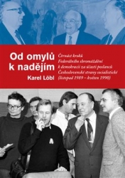 Löbl, Karel - Od omylů k nadějím