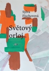 Fischerová, Sylva - Světový orloj