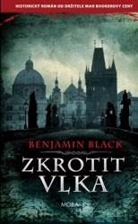 Black, Benjamin - Zkrotit vlka