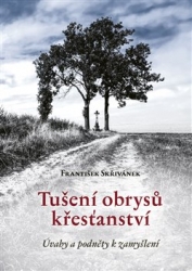 Skřivánek, František - Tušení obrysů křesťanství