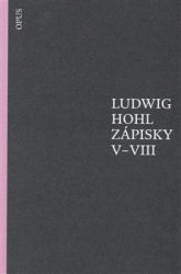 Hohl, Ludwig - Zápisky V-VIII