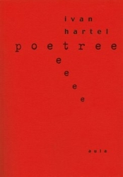 Hartel, Ivan - Poetree