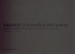 Freimanová, Anna - Gauneři z Horních Počernic