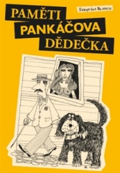 Blanco, Ezequías - Paměti pankáčova dědečka