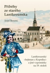 Benoni, Josef - Příběhy ze starého Lanškrounska