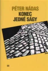 Nádas, Péter - Konec jedné ságy