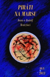 Mentzl, Rudolf - Piráti na Marsu