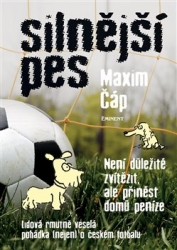 Čáp, Maxim - Silnější pes