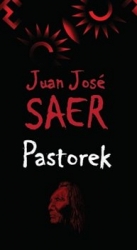 Saer, Juan José - Pastorek