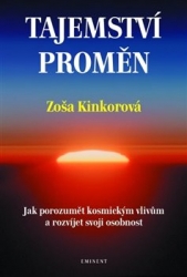 Kinkorová, Zoša - Tajemství proměn