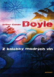 Doyle, Arthur Conan - Z kolébky mořských vln