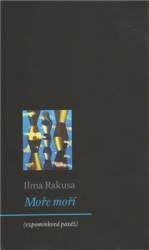 Rakusa, Ilma - Moře moří