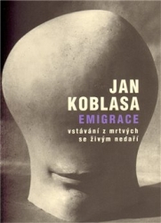 Koblasa, Jan - Emigrace