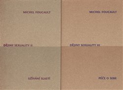 Foucault, Michel - Dějiny sexuality II. + III.