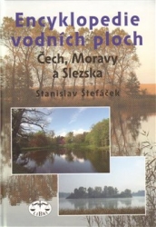 Štefáček, Stanislav - Encyklopedie vodních ploch Čech, Moravy a Slezka