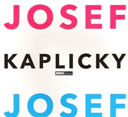 Kaplický, Jan - Josef a Josef Kaplicky