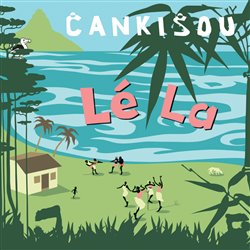 Čankišou - Lé La