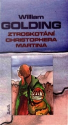 Golding, William - Ztroskotání Christophera Martina