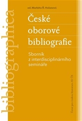 Holanová, Markéta Ř. - České oborové bibliografie