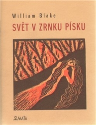 Blake, William - Svět v zrnku písku