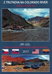 Jůzl, Jiří - Z Trutnova na Colorado River