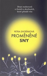 Dvořáková, Petra - Proměněné sny