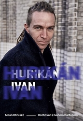 Ohnisko, Milan - Hurikán Ivan