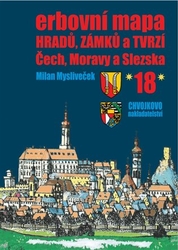 Mysliveček, Milan - Erbovní mapa hradů, zámků a tvrzí Čech, Moravy a Slezska 18