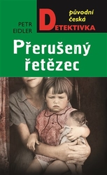 Eidler, Petr - Přerušený řetězec