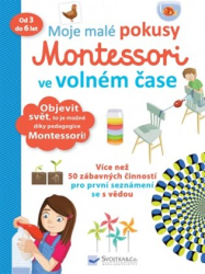 Creton, Coline - Moje malé pokusy Montessori ve volném čase