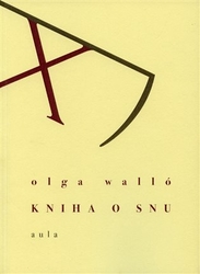 Walló, Olga - Kniha o snu