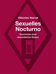 Nezval, Vítězslav - Sexuelles Nocturno