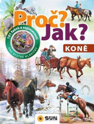 Jovanovičová, Hana - Proč? Jak? Koně