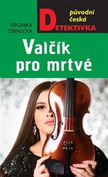 Černucká, Veronika - Valčík pro mrtvé